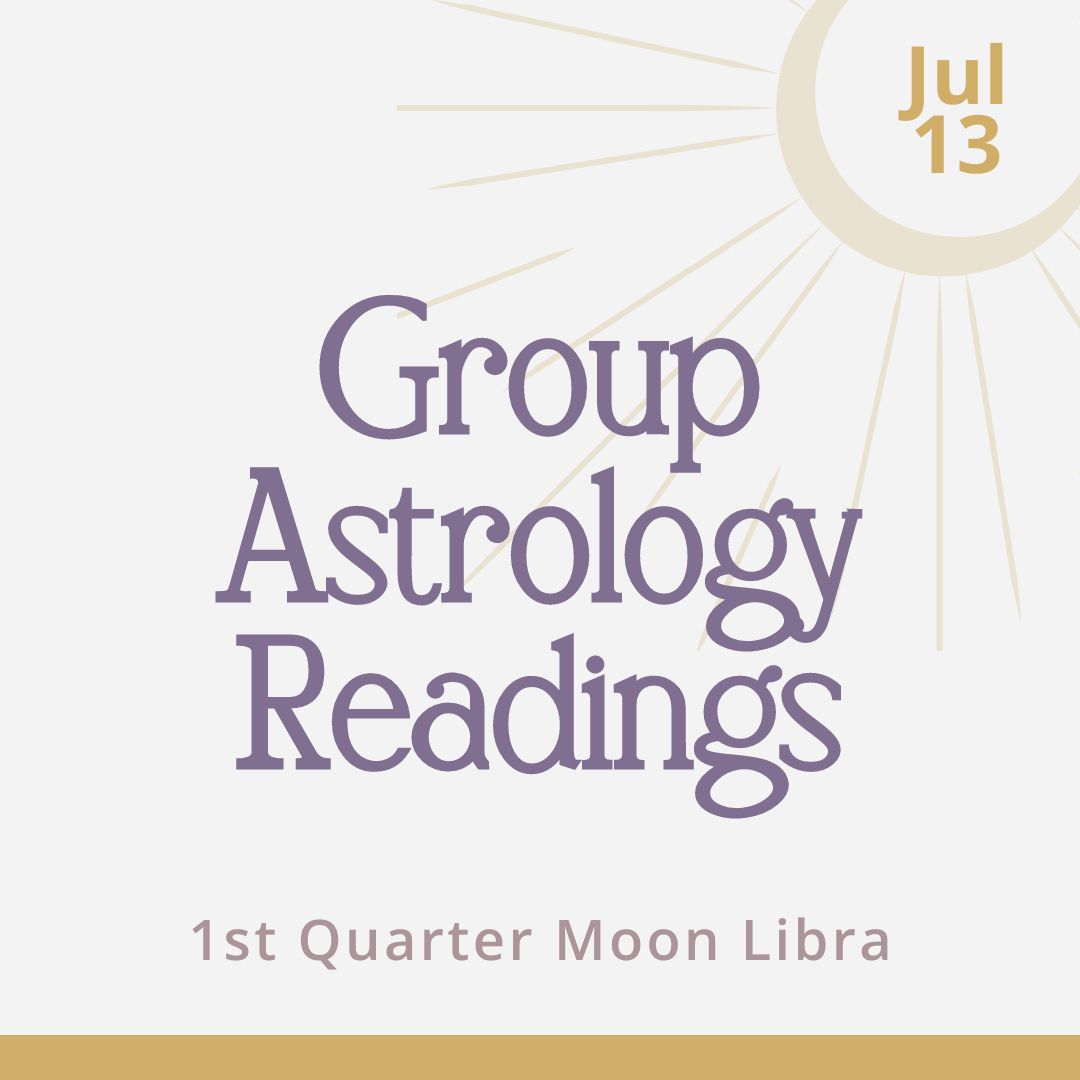 Group Astrology Readings Monthly Event July 2024 